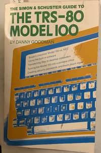 The Simon & Schuster Guide to the TRS-80 Model 100