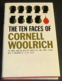 The Ten Faces of Cornell Woolrich by Intro.) Cornell (Ellery Queen - Unread 1st printing - 1965 - from Squid Ink Books (SKU: biblio6732)