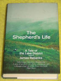 The Shepherd's Life; A Tale of the Lake District.