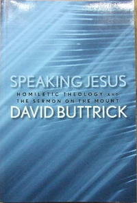 Speaking Jesus by BUTTRICK, DAVID - 2002.