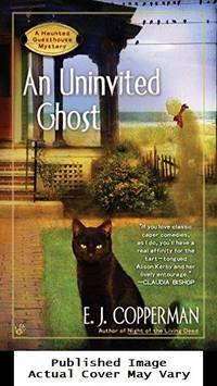 AN Uninvited Ghost (A Haunted Guesthouse Mystery)