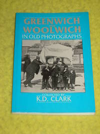 Greenwich & Woolwich in Old Photographs