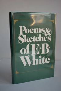 Poems And Sketches Of E.B. White