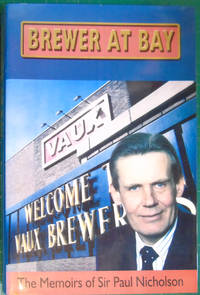 Brewer at Bay by Paul Nicholson - Hardcover - 2003 - from Hanselled Books (SKU: 073115)
