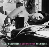 Lee Friedlander The Nudes: A Second Look by D.A.P./Distributed Art Publishers, Inc - 2013-09-04