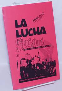 La Lucha Sigue Zine: Labor Movement at the University of California; Students & Workers United for Justice, 01/2009