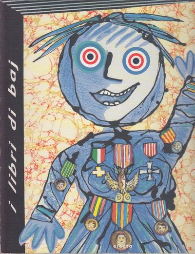 I libri di baj. Con testi di Massimo Mussini,…