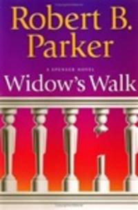 image of Parker, Robert B. | Widow's Walk | Signed First Edition Copy