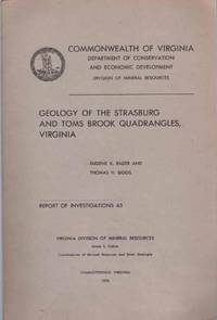 GEOLOGY OF THE STRASBURG AND TOMS BROOK QUADRANGLES, VIRGINIA Report of  Investigations 45 de Rader, Eugene K and Thomas H. Biggs - 1976