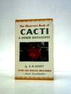The Observer's Book of Cacti and Other Succulents