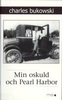 Min oskuld och Pearl Harbor. Till svenska av…