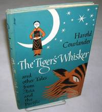 cover of THE TIGER'S WHISKER and Other Tales from Asia and the Pacific
