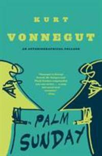 Palm Sunday : An Autobiographical Collage
