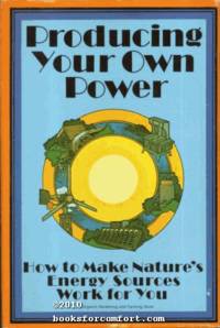 Producing Your Own Power