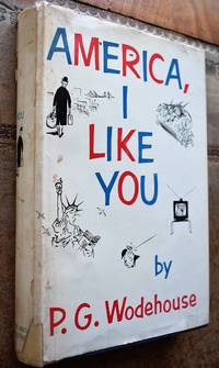 America, I Like You by P G Wodehouse - 1956