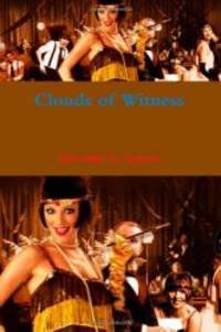 Clouds of Witness by Dorothy L. Sayers - 2011-01-09