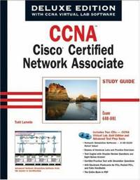 CCNA : Cisco Certified Network Associate - Covers Exam 640-801