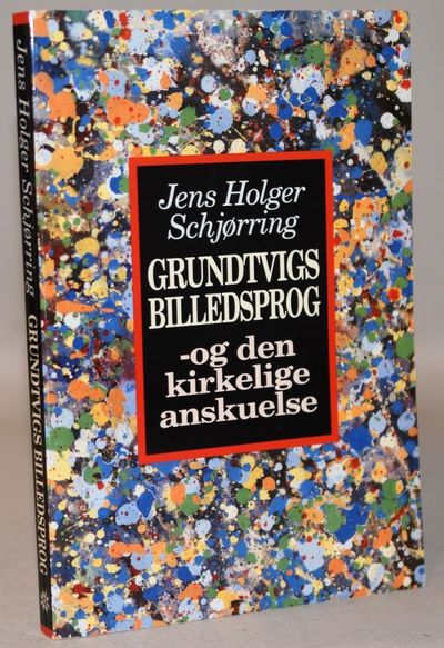 Grundtvigs billedsprog - og den kirkelige…