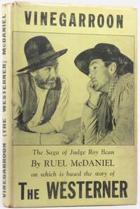 cover of VINEGARROON. The Saga of Judge Roy Bean, "Law West of the Pecos