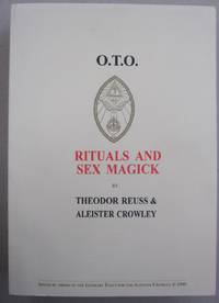 O.T.O. Rituals and Sex Magick