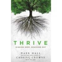 Thrive: Digging Deep, Reaching Out