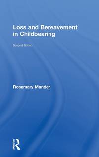 Loss and Bereavement in Childbearing