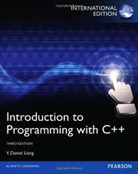 Introduction to Programming with C++: International Edition