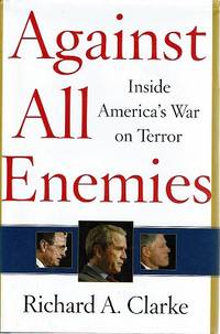 image of Against All Enemies: Inside America's War On Terror
