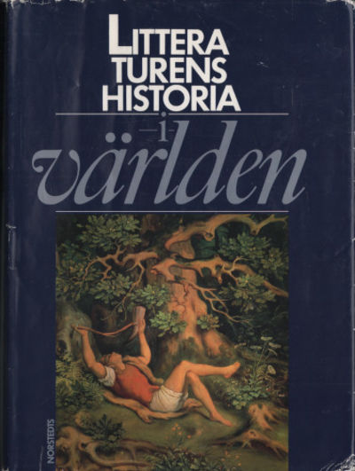 LITTERATURENS HISTORIA I VÄRLDEN.