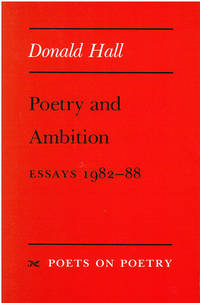 Poetry and Ambition : Essays 1982 88