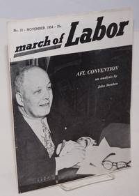 image of March of labor, national monthly magazine for the active trade unionist. Vol. 6, no. 10, November, 1954