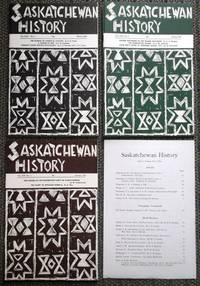 image of SASKATCHEWAN HISTORY. VOL. XXI NO.s 1, 2 & 3. (WINTER, SPRING, AUTUMN 1968). PLUS INDEX.