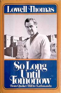 image of So Long until Tomorrow: From Quaker Hill to Kathmandu