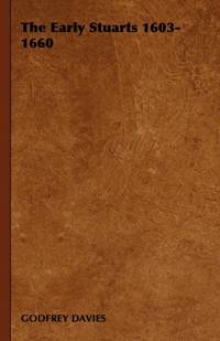 The Early Stuarts 1603-1660
