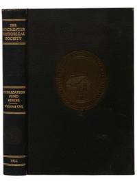 Publications of the Rochester Historical Society, Publication Fund Series, Volume One [I] [1]