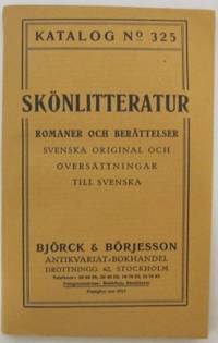 Katalog no 325. Skönlitteratur. Romaner och…