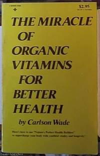 image of The Miracle of Organic Vitamins for Better Health