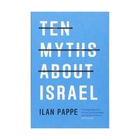 Ten Myths About Israel