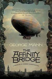 The Affinity Bridge (Newbury & Hobbes Investigation)