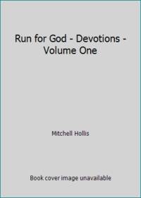 Run for God - Devotions - Volume One
