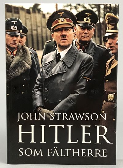 Hitler som fältherre. Översättning Leif Janzon.…
