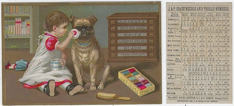 VICTORIAN TRADE CARD FOR J. P. COATS' THREAD WITH LITTLE GIRL POWDERING HER DOG'S FACE