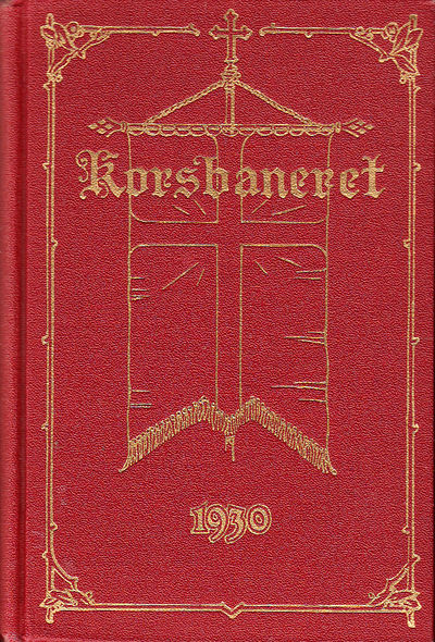Korsbaneret. Kristlig kalender för året 1930.…