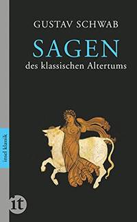 Sagen des klassischen Altertums by Schwab, Gustav