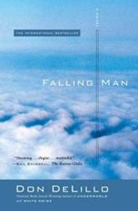 Falling Man: A Novel by Don DeLillo - 2008-03-04