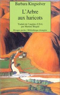 L&#039;Arbre aux haricots by Barbara Kingsolver - 1997