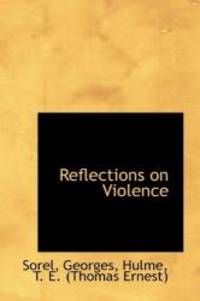 Reflections on Violence by Sorel Georges - 2009-07-12