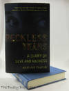 Reckless Years: A Diary of Love and Madness