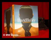 David Bailey : chasing rainbows / Robin Muir