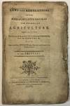 LAWS AND REGULATIONS OF THE MASSACHUSETTS SOCIETY FOR PROMOTING AGRICULTURE. CONTAINING, THE NAMES OF ITS PRESENT OFFICERS AND MEMBERS, LIST OF PREMIUMS, &C. WITH SOME INTERESTING EXTRACTS FROM FOREIGN AND DOMESTICK PUBLICATIONS. BY THE TRUSTEES